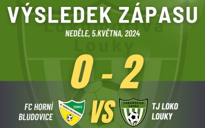 FC Horní Bludovice : TJ Lokomotiva Louky 0:2 (0:0)